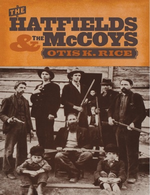 The Hatfields and the McCoys by Otis K Rice.pdf